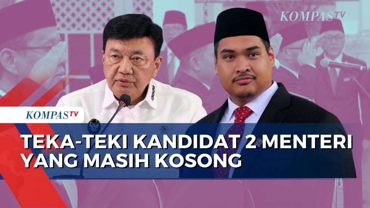 Teka-Teki Kandidat 2 Kursi Menteri 'Kosong', Siapa Bakal Menpora dan Menko Polkam Baru?