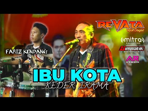 IBU KOTA - KEDER IRAMA - OM REVATA FT FARIZ KENDANG LIVE SUKOREJO NGORO MOJOKERTO
