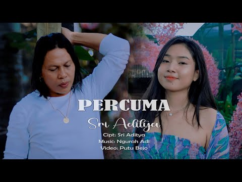 SRI ADITYA - PERCUMA // Official Music Video
