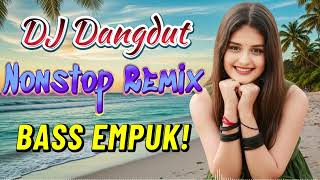 Download lagu DJ DANGDUT NONSTOP FULL ALBUM BASS EMPUK 😌 DJ DANGDUT REMIX NONSTOP - ENAK BUAT SANTAI VOL 28 mp3