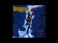 D̲e̲mon H̲old O̲n T̲o T̲he D̲ream 1991 Full Album