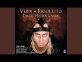 Rigoletto, Act II: Ella mi fu rapita!