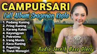 Download lagu FULL ALBUM SRAGENAN CAMPURSARI KOPLO || PODANG KUNING - PRING KUNING - KARANG KATES - KAYUNGYUN mp3 Download lagu FULL ALBUM SRAGENAN CAMPURSARI KOPLO || PODANG KUNING - PRING KUNING - KARANG KATES - KAYUNGYUN mp3