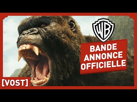 Kong : Skull Island - Bande Annonce Finale (VOST) - Tom Hiddleston / Brie Larson