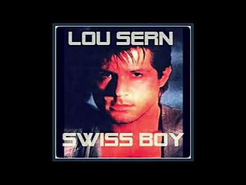 Lou Sern - Swiss Boy (HQ)