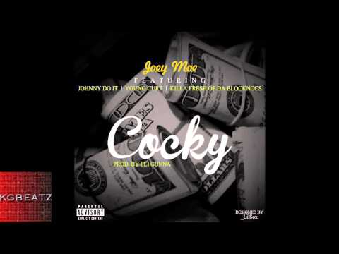 Joey Moe ft. JohnnyDoIt x Young Curt x Killa Fresh - Cocky [Prod. By Eli Gunna] [New 2014]