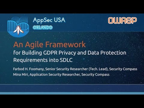 Image thumbnail for talk An Agile Framework for Building GDPR Requirements into SDLC