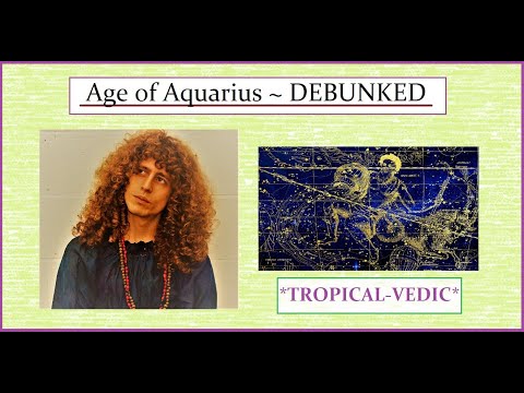 Tropical vs Sidereal Debate (Age of Aquarius *Debunked*)
