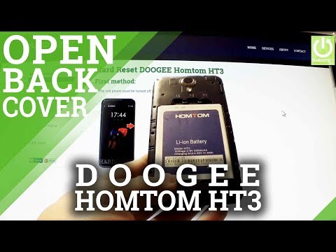 How to remove Back Cover and Battery from DOOGEE Homtom HT3