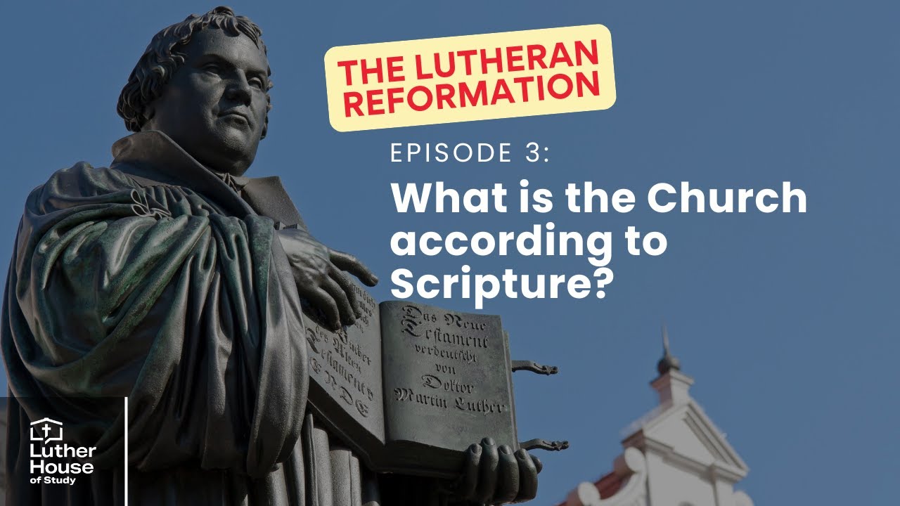 Ep. 3 - What is the Church According to Scripture?