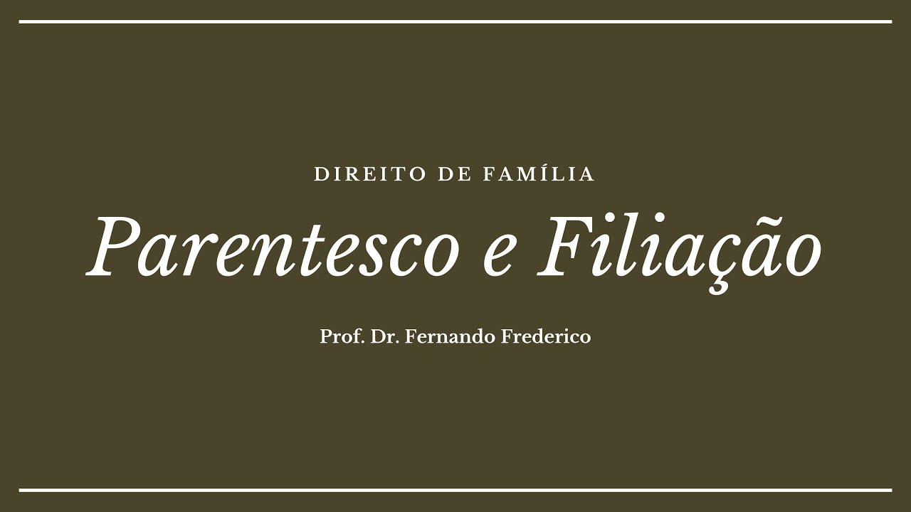 Parentesco e filiação