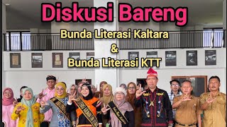 Diskusi Bareng Bunda Literasi Kaltara dan Bunda Literasi KTT