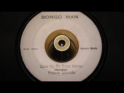 Thumbnail for Prince Lincoln - Live Up To Your Name - Bongo Man : B.M. 00027 (45s) by Prince Lincoln Thompson