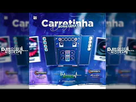 CD Carretinha Roba Cena Volume 2 - Dj Moises Moura