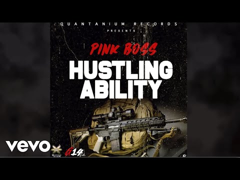 Pink Boss - Hustling Ability (Official Audio)