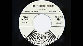 Slim Jacobs - That&#39;s Truck Drivin &#39; (Starday 723)