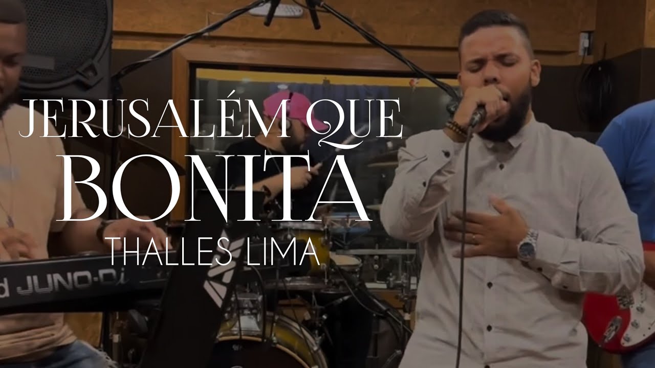 Thalles Lima - Jerusalém Que Bonita