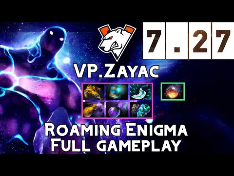 Enigma | VP.Zayac | Roaming Enigma Full Gameplay | 7.27 Full Gameplay