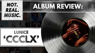 Lunice - CCCLX - Album Review