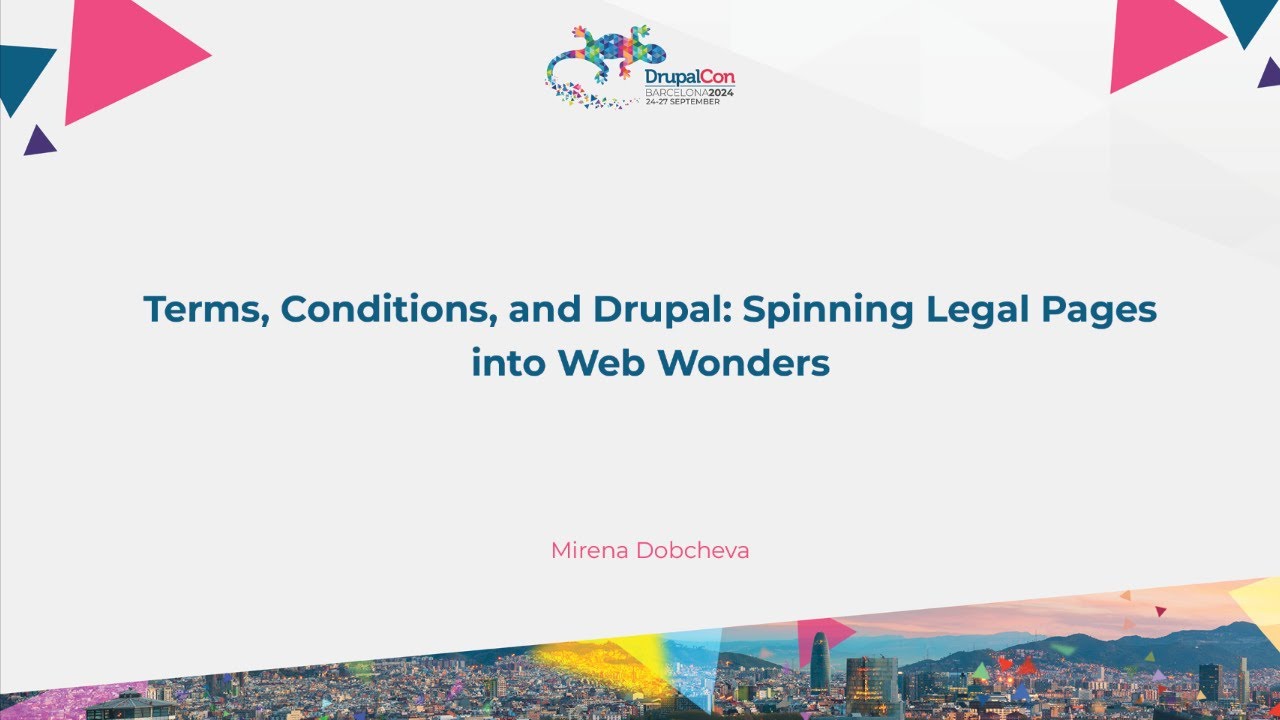 Terms, Conditions, and Drupal: Spinning Legal Pages into Web Wonders