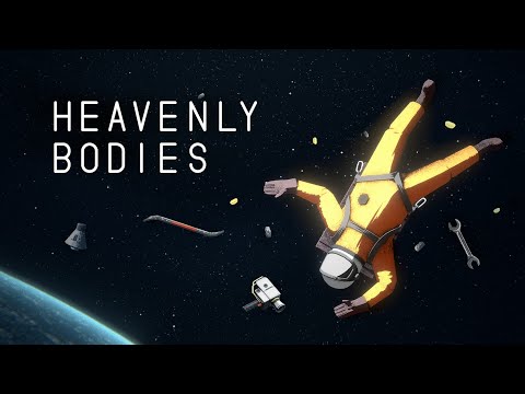 SIAMO DIVENTATI ASTRONAUTI- Heavenly Bodies