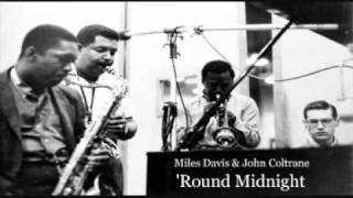 Miles Davis and John Coltrane - &#39;Round Midnight