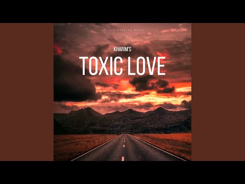 Toxic Love