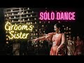 Groom's Sister solo dance | Sangeet Choreography | Indian Wedding Dance