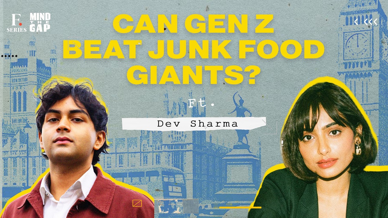 Mind The Gap Episode 5 | The Gen Z Student Challenging Britain's Food Industry ft. Dev Sharma