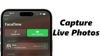 How To Capture Live Photos In a FaceTime Video Call
