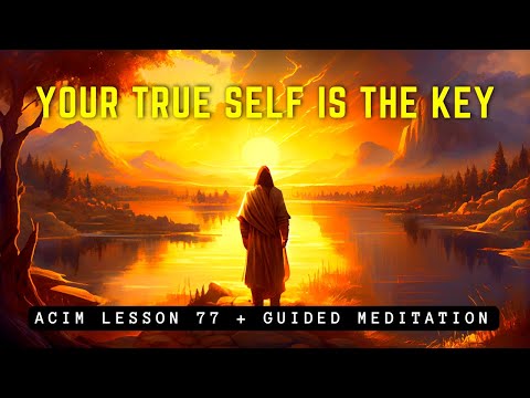 Miracles Are Always Given: Unlock the Power Within | ACIM 77