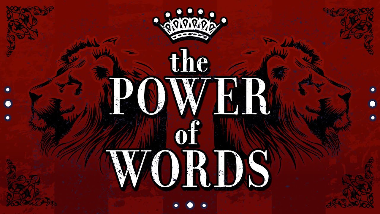 The Power of Words