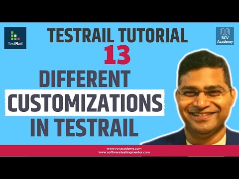 Customizations available in TestRail TestRail Tutorials