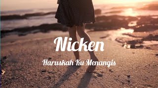 Download lagu Nicken - Haruskah Kumenangis | Lagu Lawas Nostalgia | Tanpa Iklan mp3 Download lagu Nicken - Haruskah Kumenangis | Lagu Lawas Nostalgia | Tanpa Iklan mp3