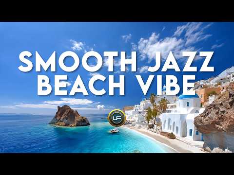 SMOOTH JAZZ  BEACH VIBE 12