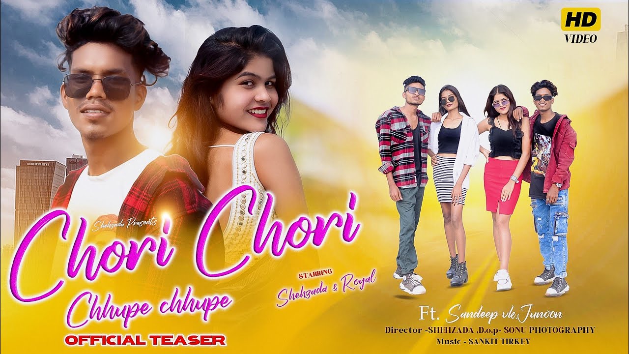 CHORI CHORI CHHUPE CHHUPE || new nagpuri song 2023 || coming soon || SHEHZADA