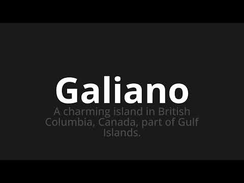 How to pronounce Galiano