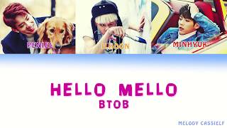 BTOB (비투비) - Hello Mello [Color Coded Lyrics]