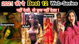 Top 12 Best Indian Web Series List 2021 | Deeksha Sharma
