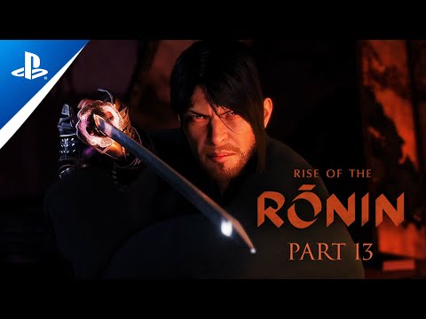 RISE OF THE RONIN PS5 Walkthrough Gameplay [Part 13]