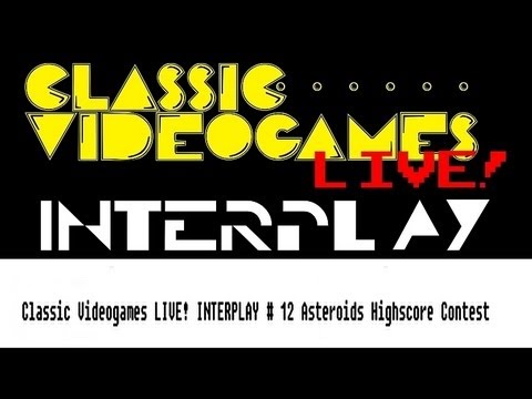 CVG LIVE! INTERPLAY #12 Asteroids Highscore Contest
