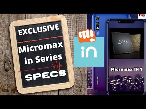 Exclusive: Micromax in Series Details Exclusive: Micromax in Series Details