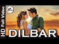DILBAR Satyameva Jayate John Abraham Nora Fatehi Hayat Murat