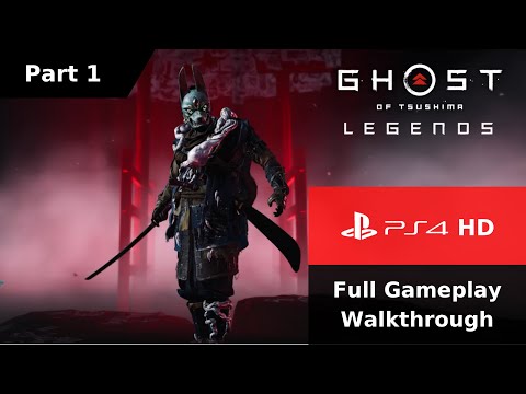 Ghost of Tsushima Legends Gameplay Walkthrough Part 1