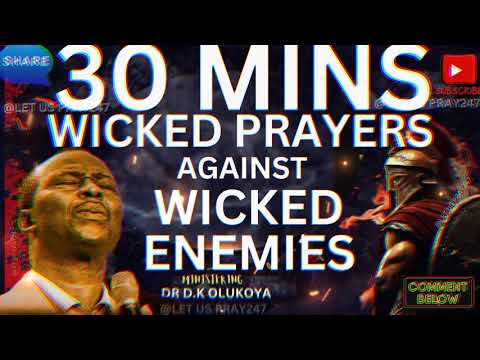 30 MINS WICKED PRAYERS AGAINST WICKED ENEMIES /God Of Vengeance #olukoyamidnightprayers #mfmprayers