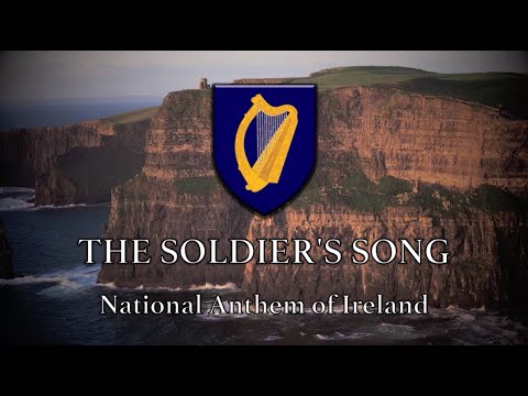 The Soldier's Song | National Anthem of Ireland