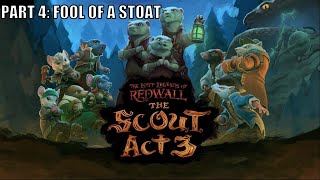 The Lost Legends of Redwall: The Scout Act 3 Full Gameplay Part 4: Fool Of A Stoat (No Commentary)