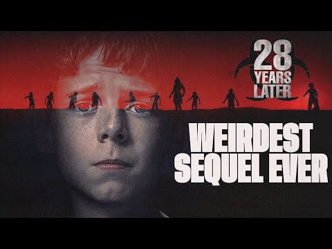 LOWRES: 28 Years Later - Weirdest Movie Sequel of All Time