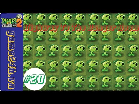 Plants vs Zombies 2 - Gameplay Walkthrough #20 - Highway to the Danger Room