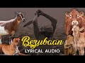 Bezubaan | Hindi Lyrical Audio | Voice of Animals | Animal Song | Song Against Cruelty | Yakoob